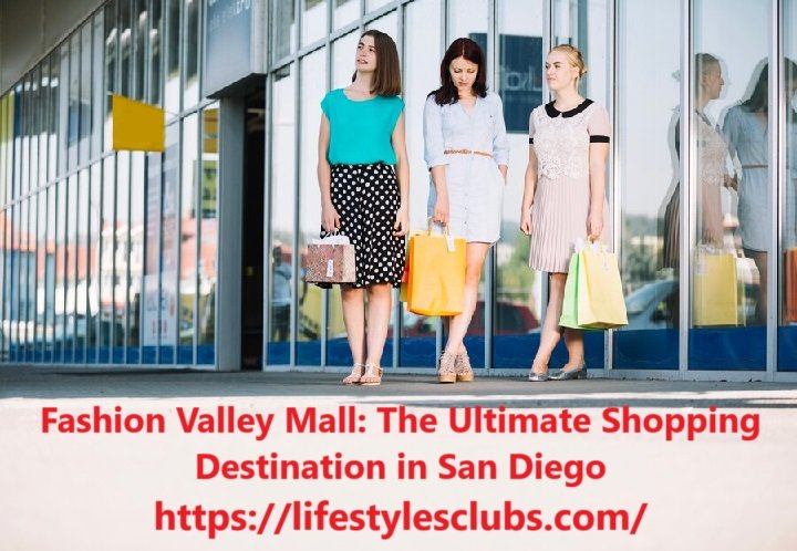 Fashion Valley Mall