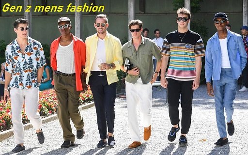 Gen z mens fashion