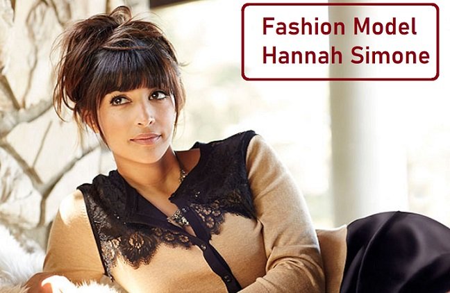 Fashion Model Hannah Simone