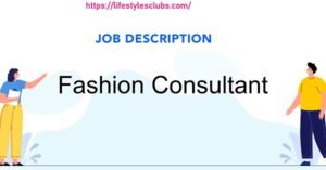 Fashion Consultant Job Description